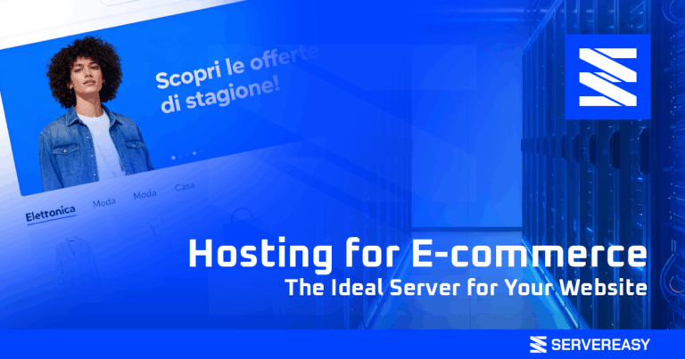 Hosting for E-commerce The Ideal Server for Your Website