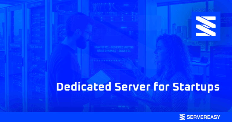 Dedicated Server for Startups
