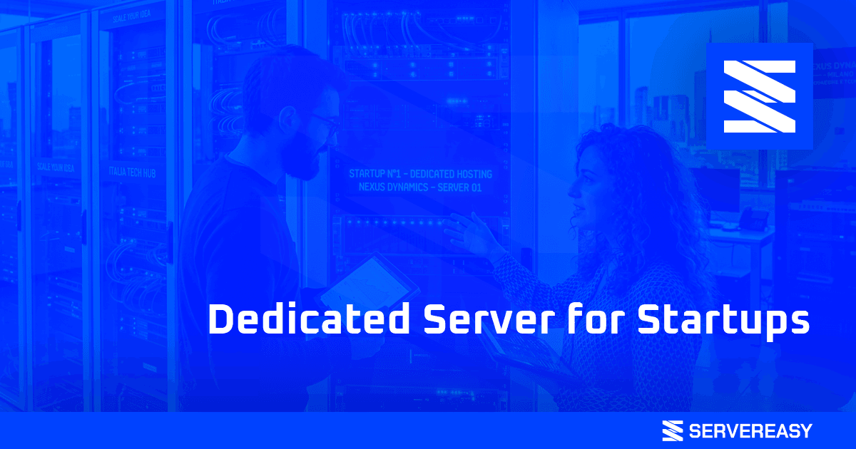 Dedicated Server for Startups